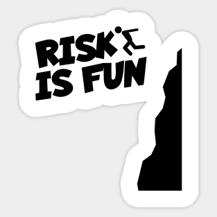 Cliff jumping risk is fun Sticker